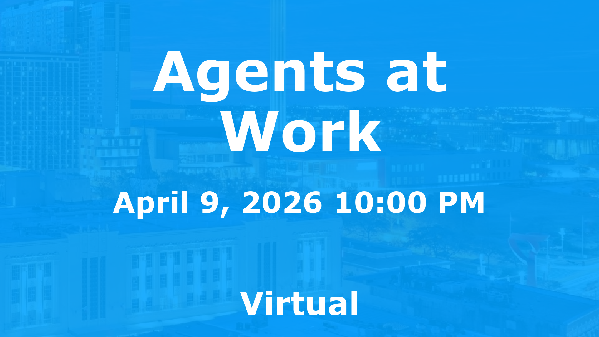 Agents at Work event image